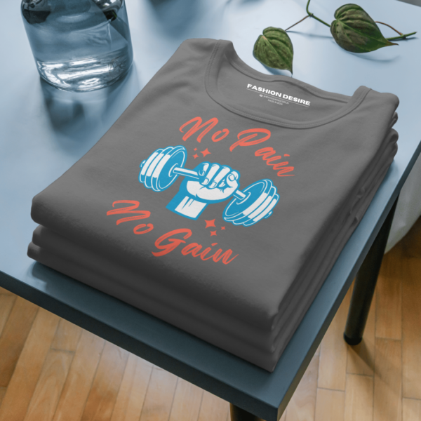 No Pain No Gain Unisex Classic Round Neck Half Sleeve T-Shirts - Image 5