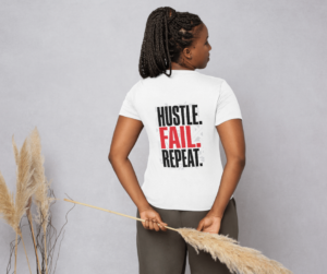 Hustle Fail Repeat™ T-Shirt for Men & Women | Motivational Entrepreneur Graphic Tee | Premium Cotton Streetwear